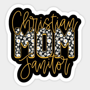 Floral Mothers Day Christian Mom Janitor Sticker